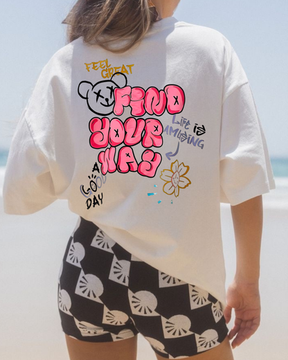 FIND YOUR WAY - Oversize Baskılı Unisex T-shirt